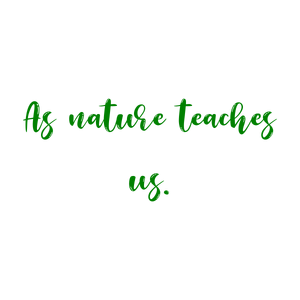as nature teaches us quote SVG PNG design with bold lettering