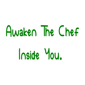 awaken the chef inside you quote SVG PNG design with bold lettering, an uplifting message