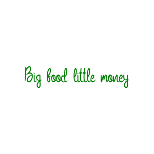 big food little money quote SVG PNG design