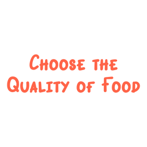 choose the quality of food quote SVG PNG design with bold lettering, an uplifting message