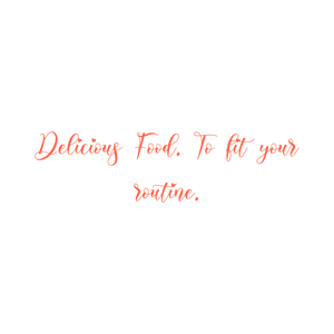 delicious food to fit your routinecr3i5ezzr5n quote SVG PNG design with bold lettering