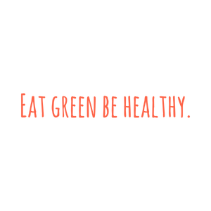 eat green be healthy quote SVG PNG design with bold lettering