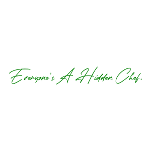 everyone's a hidden chef quote SVG PNG design with bold lettering