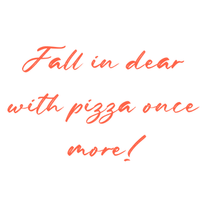 fall in dear with pizza once more quote SVG PNG design with bold lettering