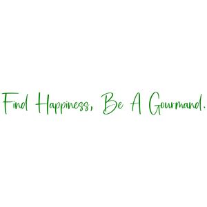 find happiness be a gourmand quote SVG PNG design with bold lettering, an uplifting message