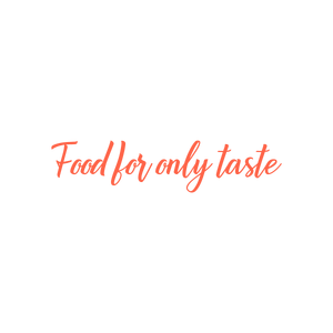 food for only taste quote SVG PNG design with bold lettering