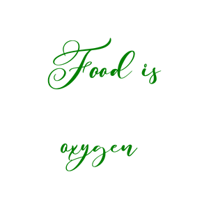 food is oxygen1 quote SVG PNG design with bold lettering, an uplifting message