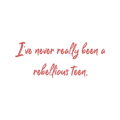 i've never really been a rebellious teen quote SVG PNG design with bold lettering