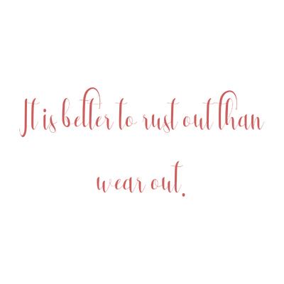 it is better to rust out than wear quote SVG PNG design
