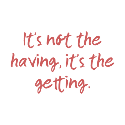 it's not the having getting quote SVG PNG design with bold lettering