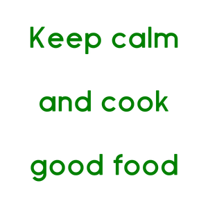 keep calm and cook good food quote SVG PNG design with bold lettering, an uplifting message