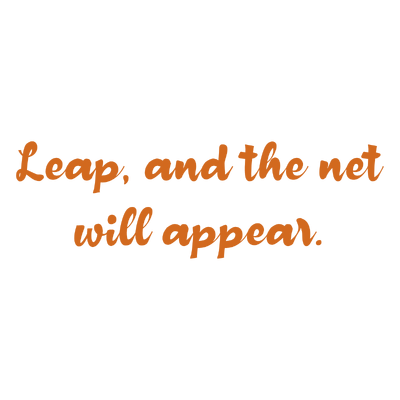 leap and the net will appear quote SVG PNG design with bold lettering