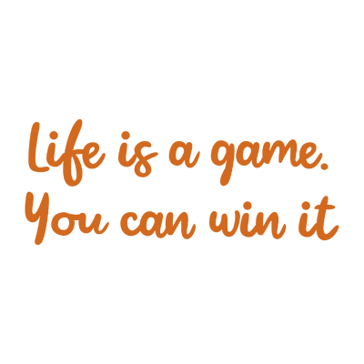 life is a game you can win it quote SVG PNG design with bold lettering, an uplifting message