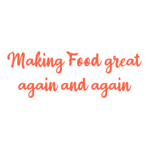 making food great again and quote SVG PNG design with bold lettering, an uplifting message