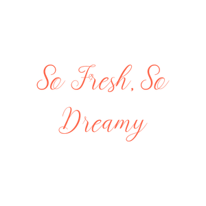 so fresh dreamy quote SVG PNG design with an uplifting message