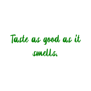taste as good it smells quote SVG PNG design