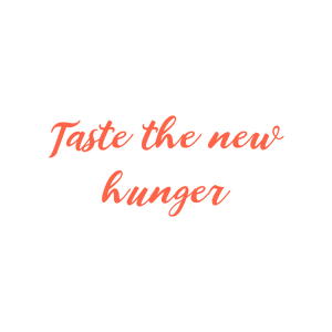 taste the new hunger quote SVG PNG design with bold lettering