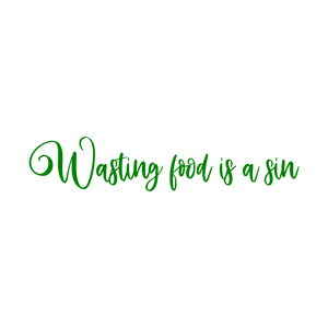 wasting food is a sin quote SVG PNG design with bold lettering