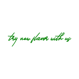 try new flavor with us quote SVG PNG design with bold lettering