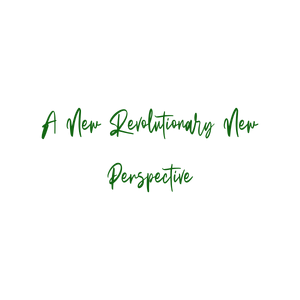 a new revolutionary perspective quote SVG PNG design with bold lettering, an uplifting message