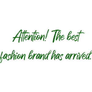 attention the best fashion brand has arrived quote SVG PNG design with bold lettering, an uplifting message