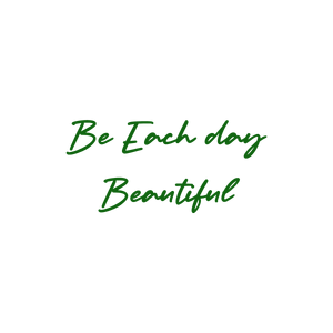 be each day beautiful quote SVG PNG design with an uplifting message