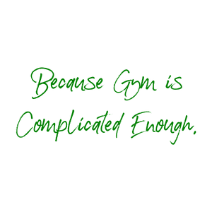 because gym is complicated enough quote SVG PNG design with bold lettering