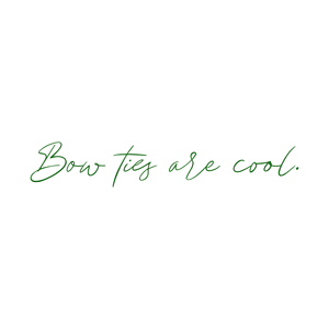 bow ties are cool quote SVG PNG design