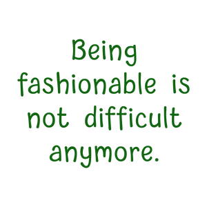 being fashionable is not difficult anymore quote SVG PNG design with hand-drawn style, bold lettering, an uplifting message