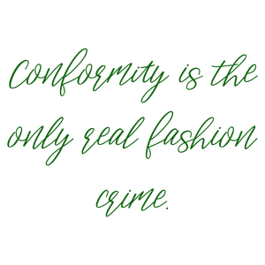 conformity is the only real fashion crime quote SVG PNG design with bold lettering