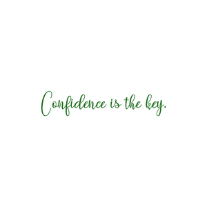 confidence is the key quote SVG PNG design with an uplifting message