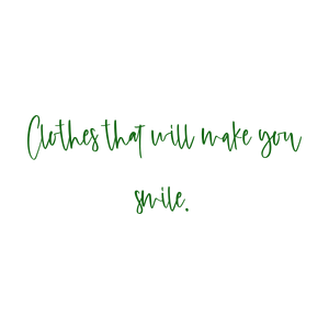 clothes that will make you smile quote SVG PNG design with an uplifting message