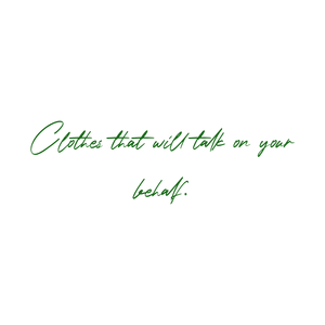 clothes that will talk on your behalf quote SVG PNG design