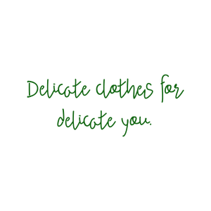 delicate clothes for you quote SVG PNG design