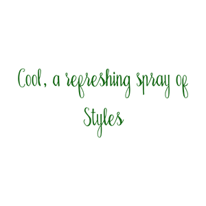 cool a refreshing spray of styles quote SVG PNG design with bold lettering