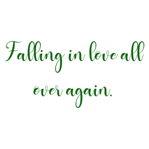 falling in love all over again quote SVG PNG design