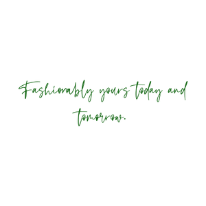 fashionably yours today and tomorrow quote SVG PNG design