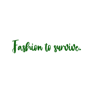 fashion to survive quote SVG PNG design with bold lettering