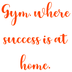 gym where success is at home quote SVG PNG design with bold lettering, an uplifting message