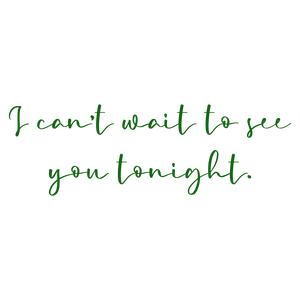 i can't wait to see you tonight quote SVG PNG design with bold lettering