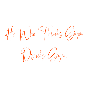 he who thinks gym drinks quote SVG PNG design