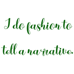 i do fashion to tell a narrative quote SVG PNG design
