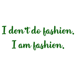 i don't do fashion am fashionlbobfxklske quote SVG PNG design with bold lettering
