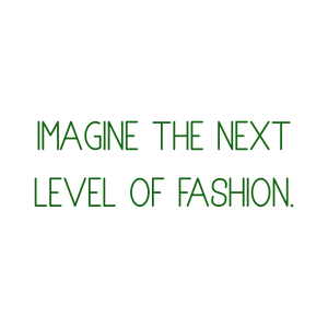 imagine the next level of fashion quote SVG PNG design with bold lettering