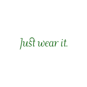 just wear it quote SVG PNG design with an uplifting message