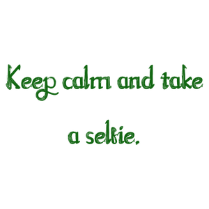keep calm and take a selfie quote SVG PNG design