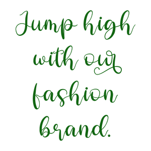 jump high with our fashion brand quote SVG PNG design