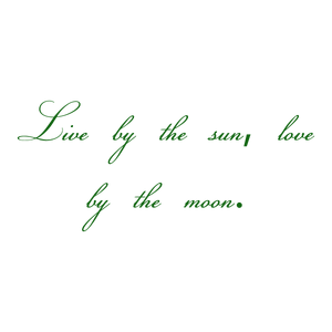 live by the sun love moon quote SVG PNG design