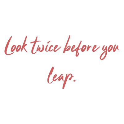 look twice before you leap quote SVG PNG design with an uplifting message
