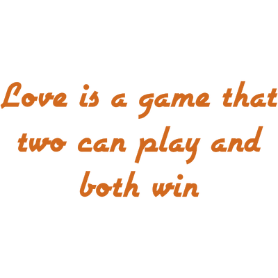 love is a game that two can play and both win quote SVG PNG design with bold lettering